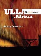 Ulla In Africa : For String Quartet.