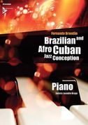 Brazilian and Afro-Cuban Jazz Conception : For Piano.