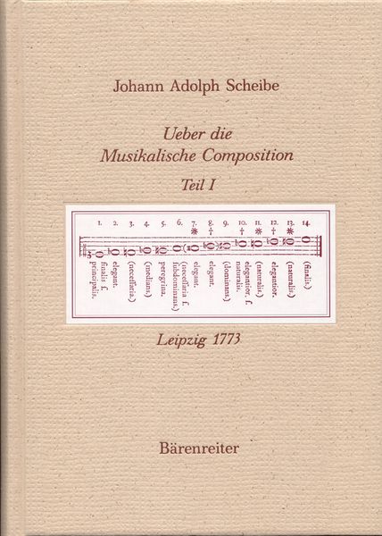 Über Die Musikalische Composition, Teil 1 (Leipzig 1773) / edited by Karsten Mackensen.