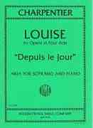 Depuis le Jour (From Louise [F/E]) : For Voice and Piano.