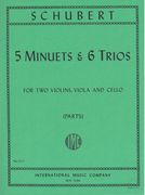 Five Minuets and Six Trios : For String Quartet.