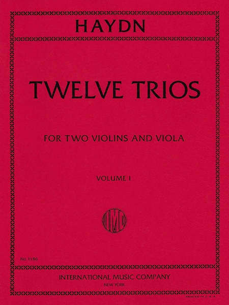 Twelve Easy Trios, Vol. I (Hob. V, Nos. G1, D1, 7, G3, B1,11) : For Two Violins and Viola (Lyman).