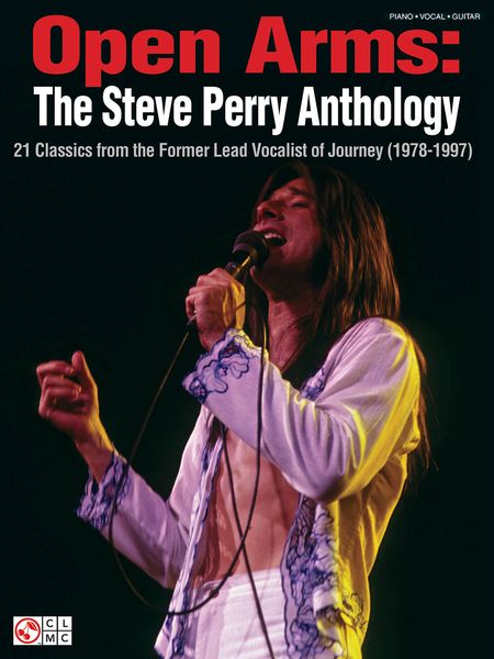 Open Arms : The Steve Perry Anthology.