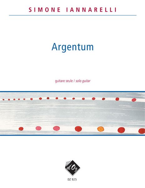 Argentum : For Solo Guitar (2005). Avance.