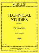 Technical Studies, Vol. II : For Trombone Solo / Ed. by Keith Brown.