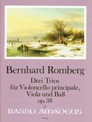Drei Trios, Op. 38 : Für Violoncello Principale, Viola Und Bass / Edited By Yvonne Morgan.