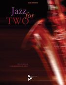 Jazz For Two : For Two Saxophones (Or Other Instruments In The Same Key).