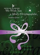 We Wish You A Merry Christmasamba : For Saxophone Quintet (AATTB, Alternate Soprano Sax & Alto 3).