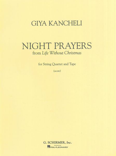 Night Prayers From Life Without Christmas : For String Quartet and Tape.