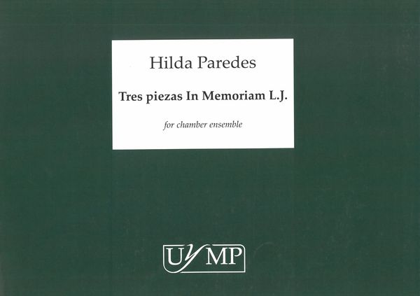 Tres Piezas In Memoriam L. J. : For Chamber Ensemble.