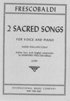 Two Sacred Songs : For Low Voice and Piano / Ed. by Luigi Dallapiccola.