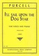I'll Sail Upon The Dog Star : For High Voice In Bb and Piano.