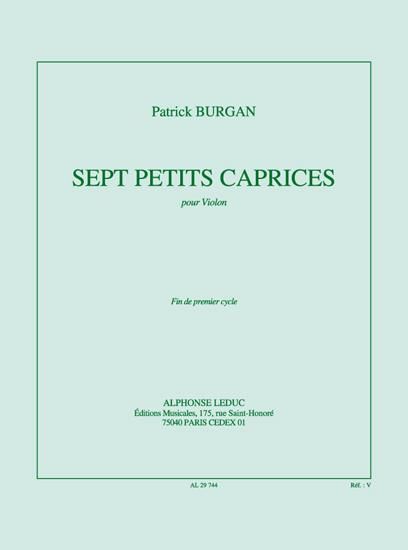 Sept Petits Caprices : Pour Violon.