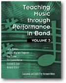 Teaching Music Through Performance In Band, Vol. 3.