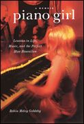 Piano Girl - A Memoir : Lessons In Life, Music and The Perfect Blue Hawaiian.
