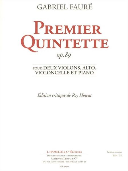 Quintette, Op. 89 : Pour Deux Violons, Alto, Violoncelle Et Piano / Ed. Roy Howat.