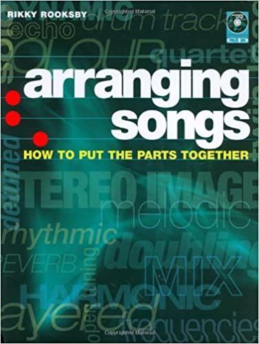 Arranging Songs : How To Put The Parts Together.
