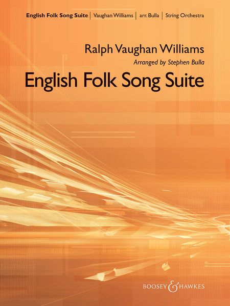 English Folk Song Suite : For String Orchestra / arranged by Stephen Bulla.