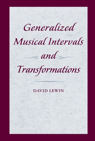 Generalized Musical Intervals and Transformations.