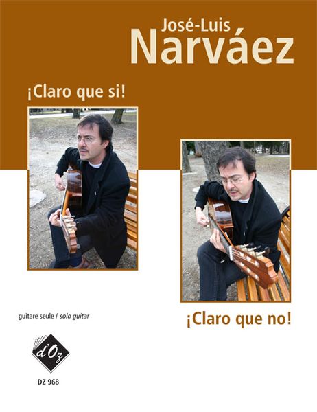 Claro Que Si! Claro Que No! : For Solo Guitar (2006). Intermédiaire.