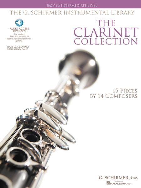 Clarinet Collection / Easy To Intermediate Level : 15 Pieces By 14 Composers.