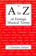 A To Z Of Foreign Musical Terms : English Translation.