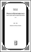Poem Of Remembrance : reduction For Clarinet and Piano.