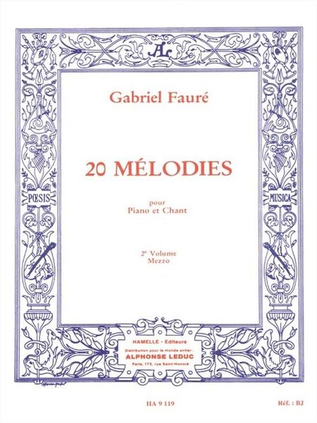 20 Melodies, Vol. 2 : For Mezzo Soprano and Piano - French Text.