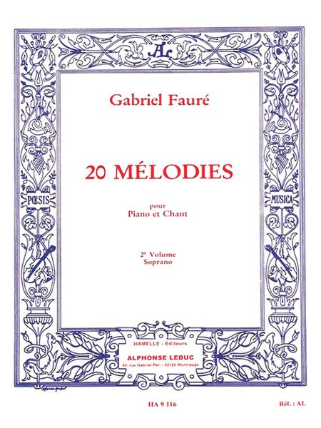 20 Melodies, Vol. 2 : For Soprano and Piano - French Text.