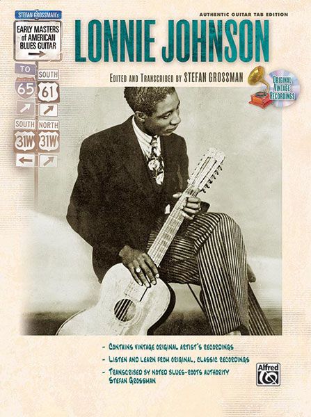 Lonnie Johnson / Edited And Transcribed By Stefan Grossman.