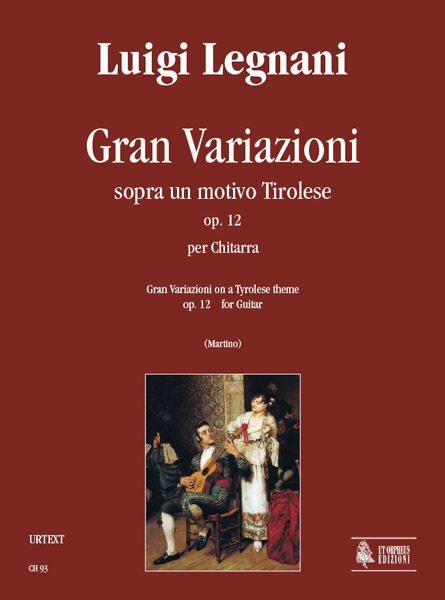 Gran Variazioni On A Tyrolese Theme, Op. 12 : For Guitar / edited by Mario Martino.