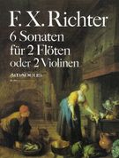 Six Sonatas For Two Traverse Flutes Or Violins / edited by Oskar Peter.