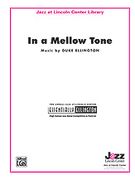 In A Mellow Tone : Transcribed For Big Band By David Berger And Brent Wallarab.
