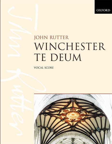 Winchester Te Deum : For Mixed Voices And Organ.