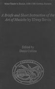 Briefe and Short Instruction Of The Art Of Musicke / edited by Denis Collins.