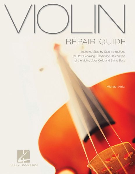 Violin Repair Guide.