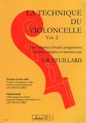 La Technique Du Violoncelle : Vol. 2.