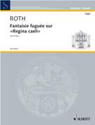 Fantaisie Fuguee Sur Regina Caeli : Pour Orgue.