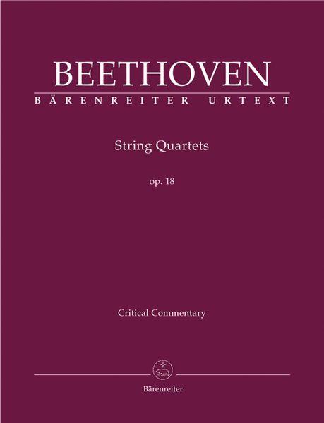 Streichquartette, Op. 18 / edited by Jonathan Del Mar.