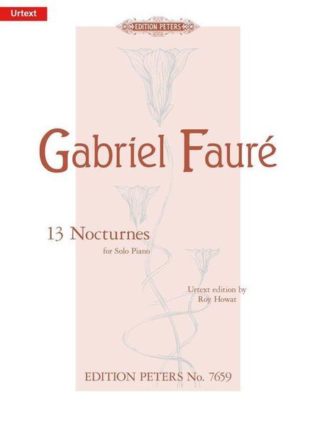 13 Nocturnes : For Solo Piano / edited by Roy Howat.