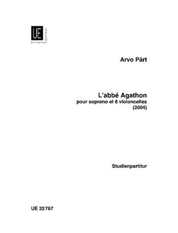 Abbe Agathon : Pour Soprano Et 8 Violoncelles (2004).