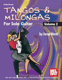 Tangos and Milongas, Vol. 2 : For Solo Guitar.