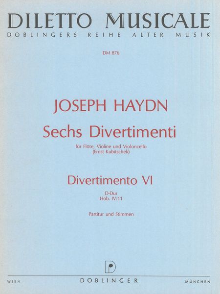 Divertimento VI In D, Hob. IV:11 : For Flute, Violin, Cello.