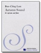 Autumn Sound : For Soprano and Flute.