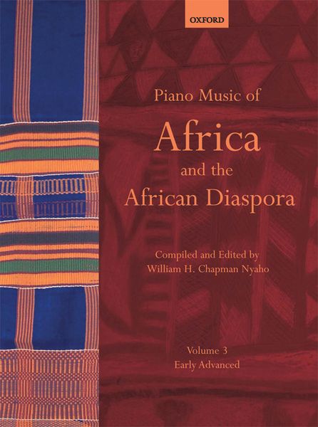 Piano Music Of Africa and The African Diaspora, Vol. 3 / Comp. & Ed. by William H. Chapman Nyaho.