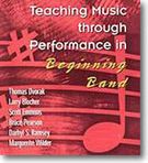 Teaching Music Through Performance In Beginning Band.