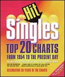 Hit Singles : Top 20 Charts From 1954 To The Present Day.