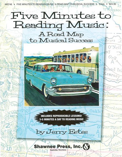 Five Minutes To Reading Music : A Road Map To Musical Success.