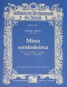 Missa Semiminima : Für Acht Singstimmen, Streicher, Posaunen und Continuo.