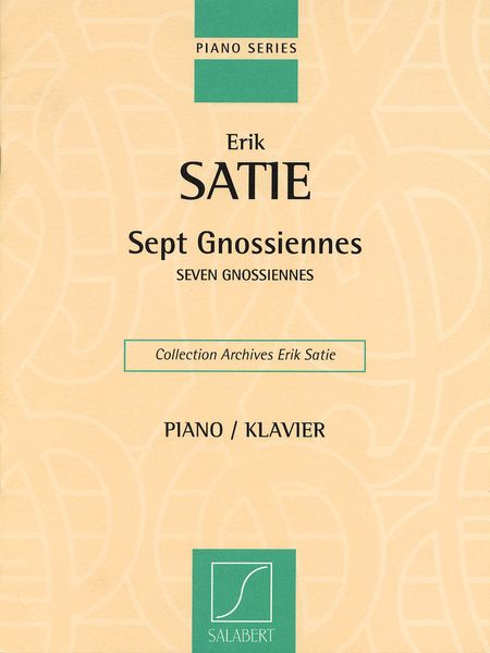 Sept Gnossiennes : Pour Piano.